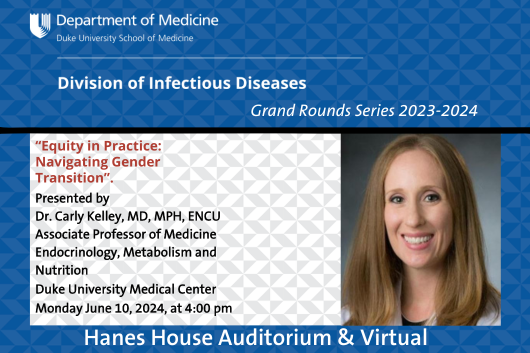 ID Grand Rounds, June 10, 2024 at 4pm , Dr. Carly Kelley